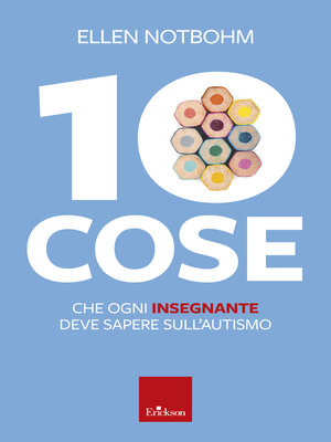 cover image of 10 cose che ogni insegnante deve sapere sull'autismo